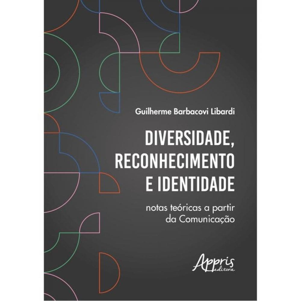 Diversidade, Reconhecimento E Identidade