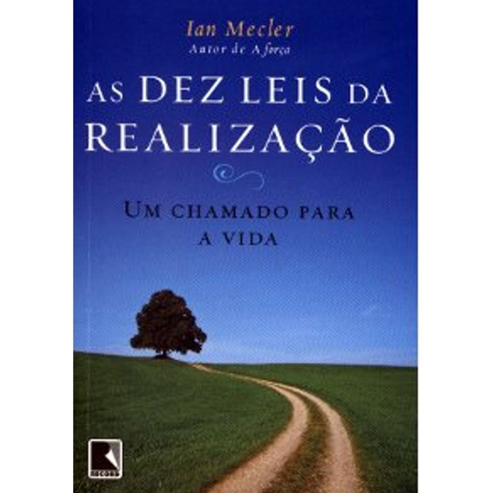 As Dez Leis Da Realização
