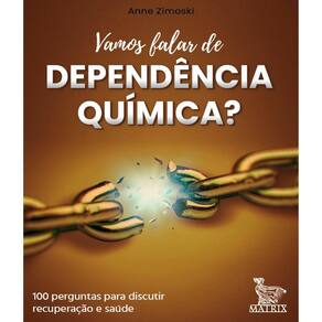 Livro Caixinha - Vamos Falar De Dependência Química?