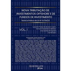 Nova Tributação De Investimentos Offshore E De Fundos De Investimento - 2024 - Vol. 1