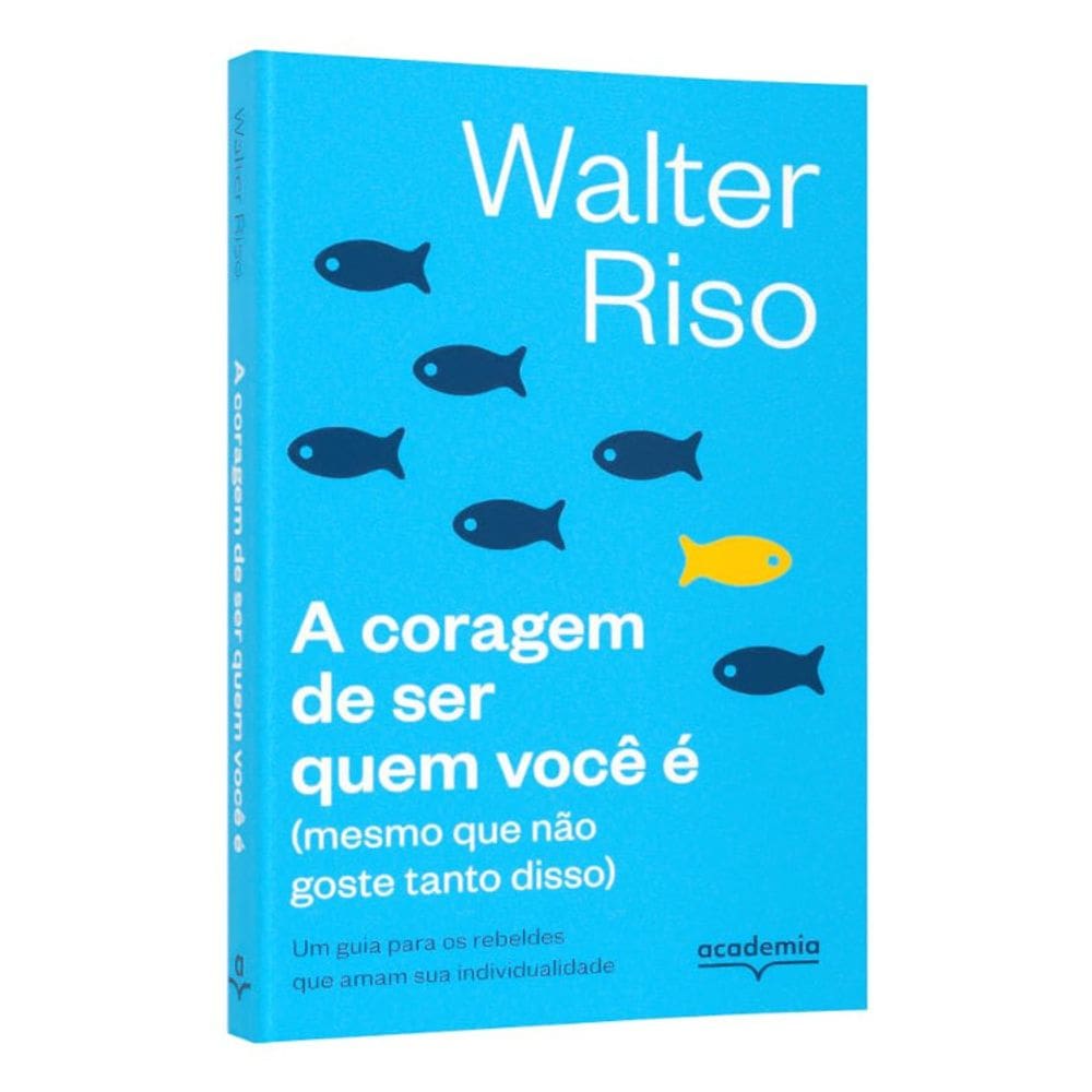 A coragem de ser quem você é