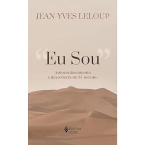 Eu sou - Autoconhecimento e descoberta do si-mesmo