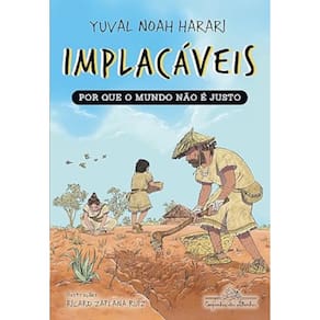 Implacáveis - Vol 02 - Por que o mundo não é justo