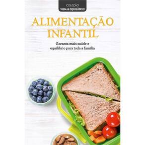 Alimentação Infantil - Coleção Vida E Equilíbrio