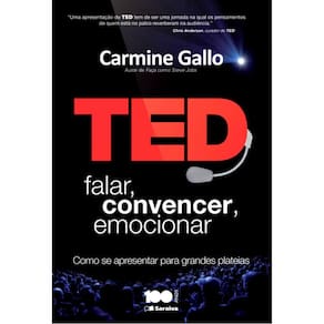Ted - Falar, Convencer, Emocionar - Como Se Apresentar Para Grandes Plateias