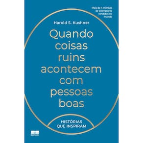 Quando Coisas Ruins Acontecem Com Pessoas Boas