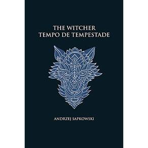 The Witcher - Vol 08 - Tempo De Tempestade - Capa Dura