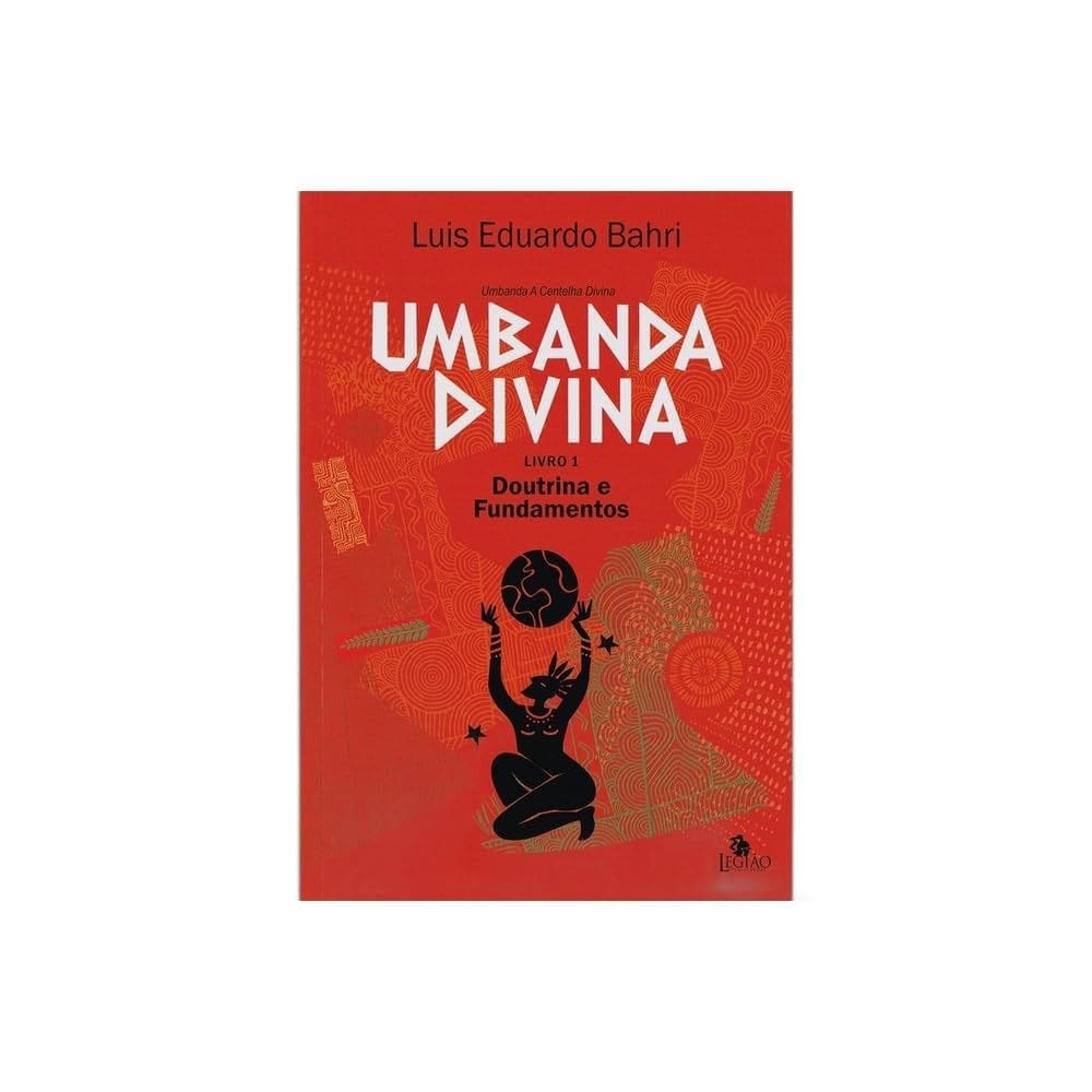 Umbanda Divina - Doutrina E Ensinamentos