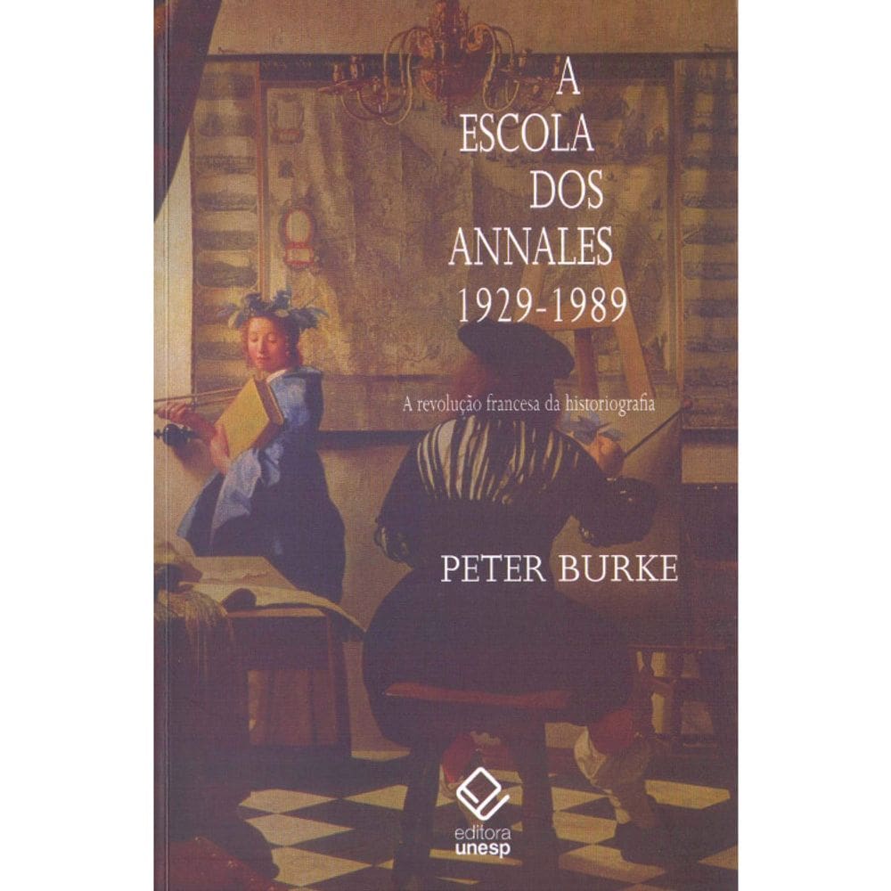 A Escola Dos Annales 1929-1989 Ed. 2