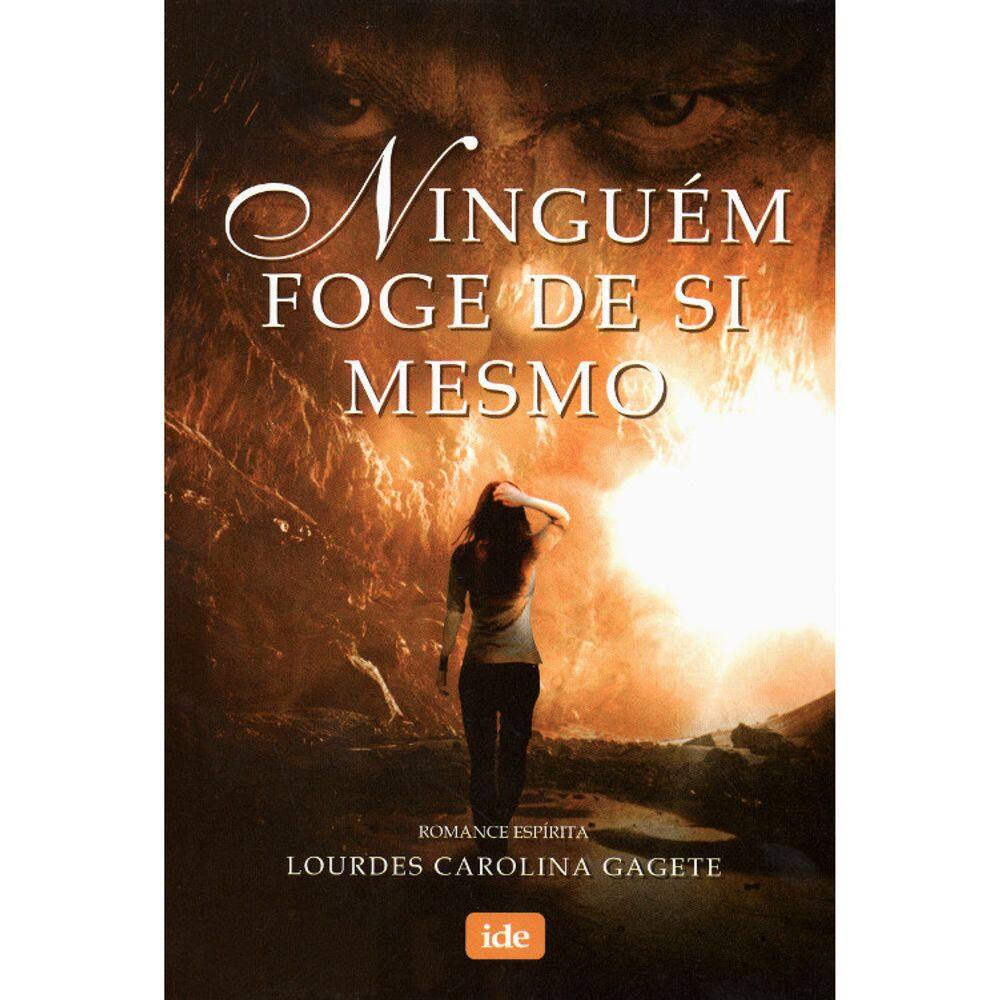 Ninguém Foge De Si Mesmo