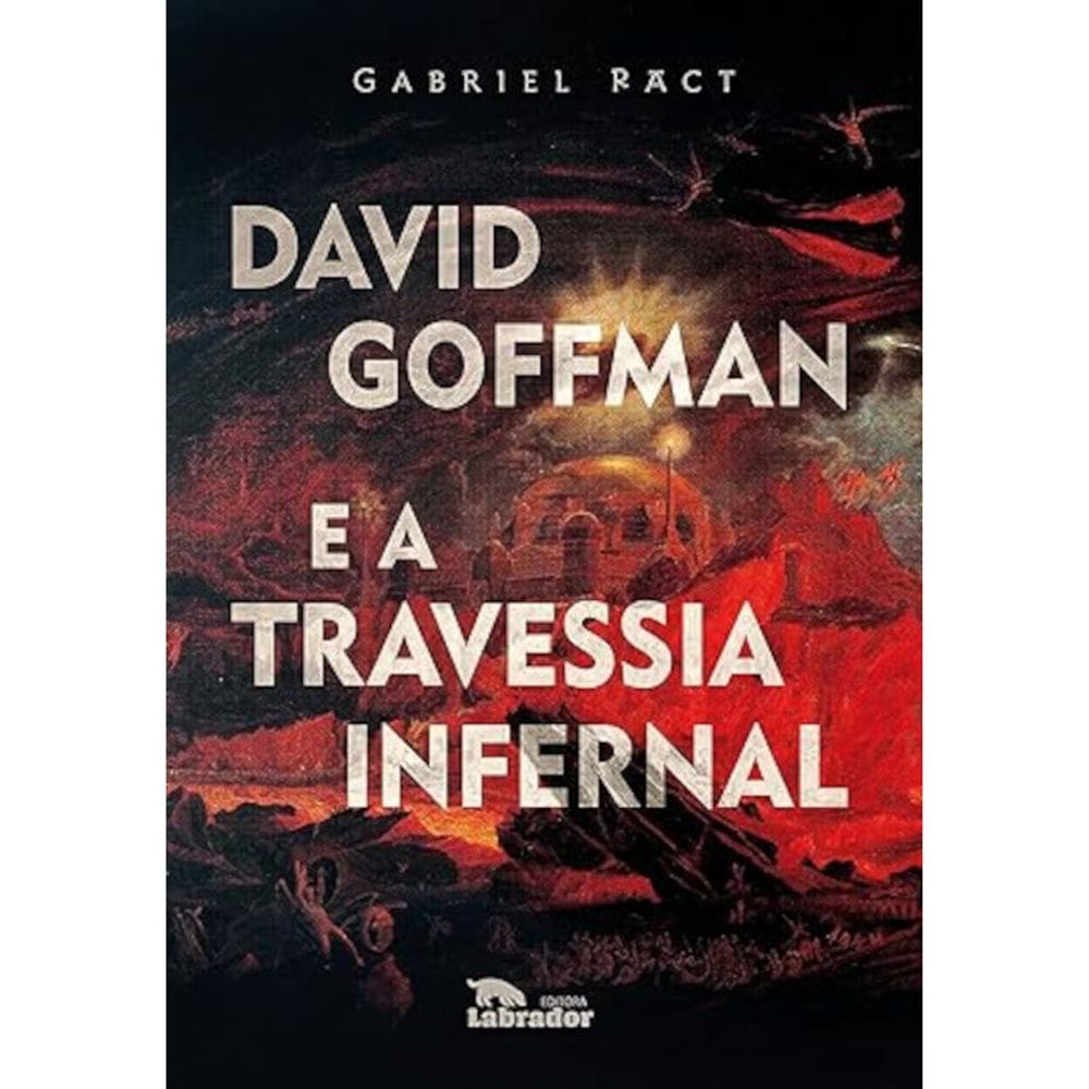 David Goffman e a travessia infernal
