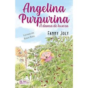 Angelina Purpurina - Vol 11 - A dama de honra