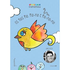 Os tios Pio, Pio-Pio e Pio-Pio-Pio