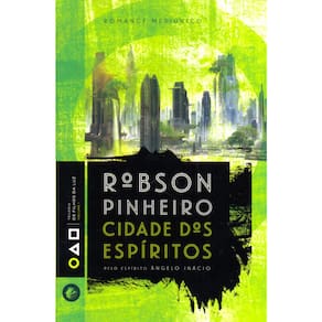 Trilogia Os Filhos Da Luz - Vol I - Cidade Dos Espíritos