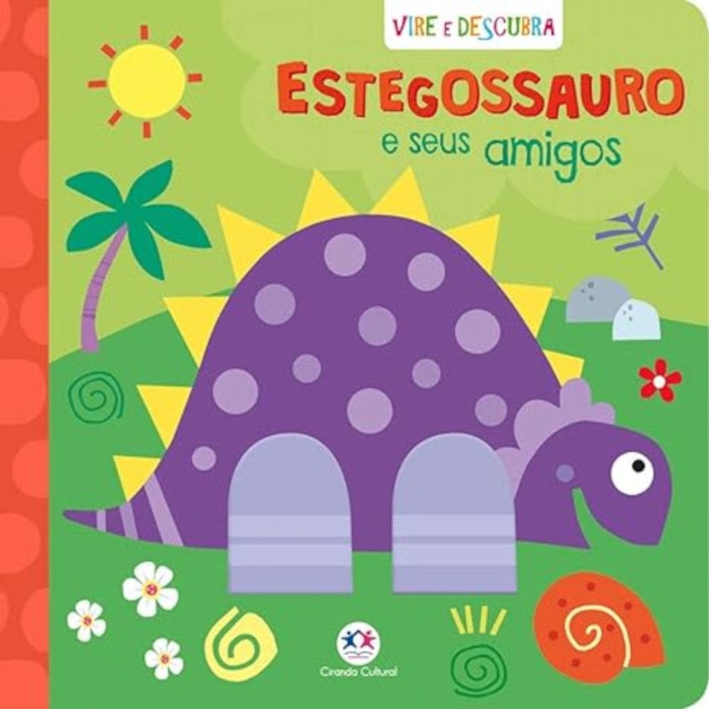 Estegossauro e seus amigos - Vire e descubra