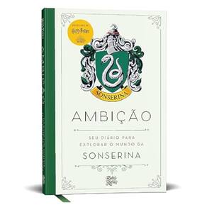Harry Potter - Vol 02 - Ambição - Seu diário para explorar o mundo da Sonserina