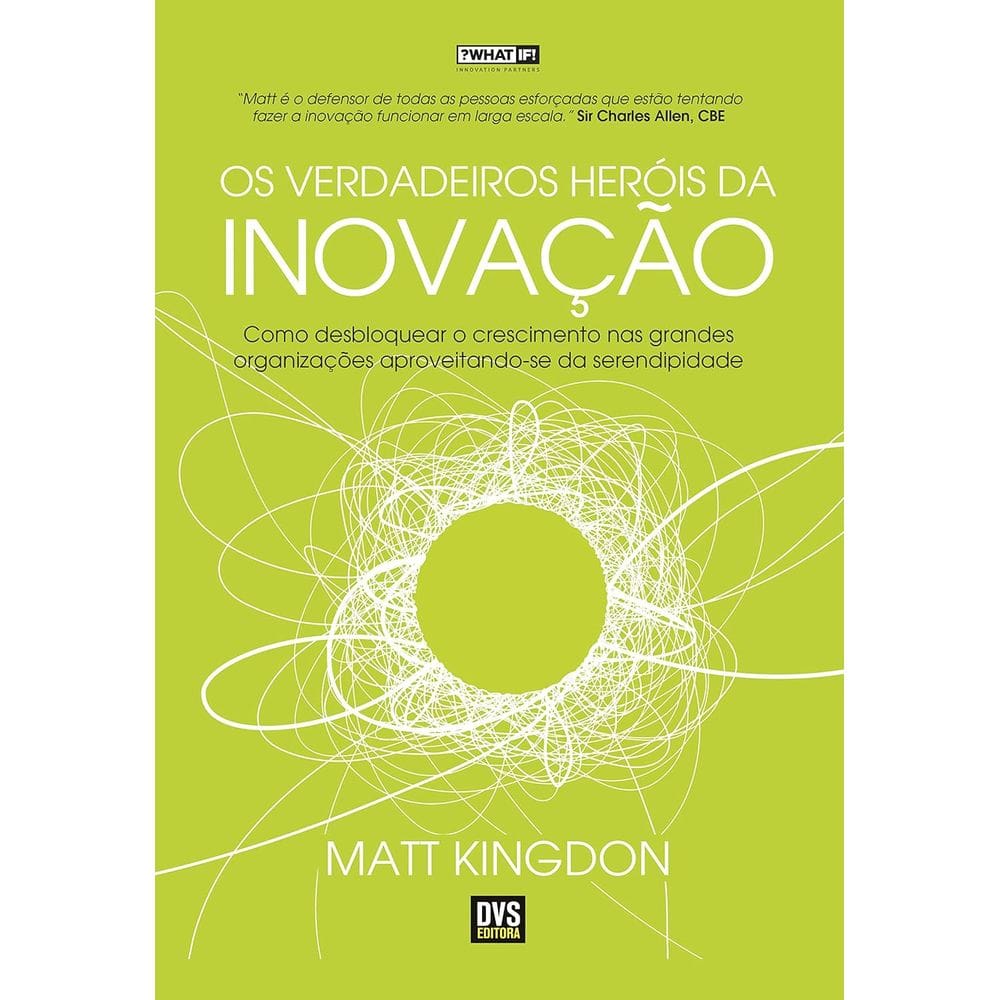 Os Verdadeiros Heróis Da Inovação