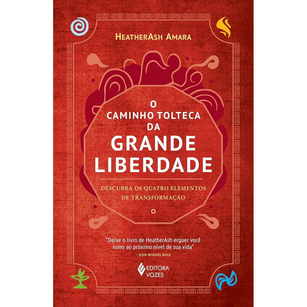 O Caminho Tolteca Da Grande Liberdade