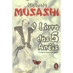 O Livro Dos 5 Anéis - O Clássico Guia De Estratégia