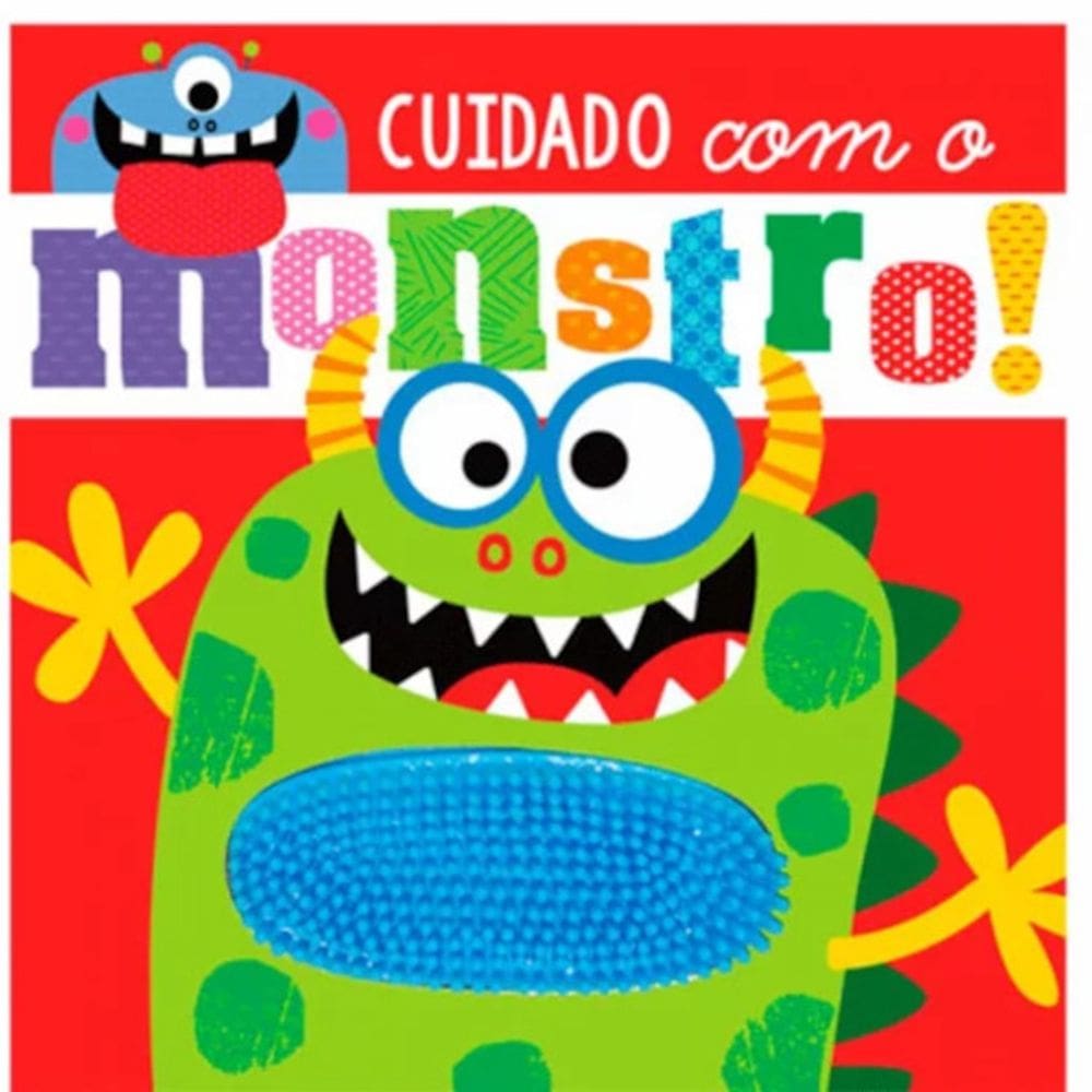 Cuidado com o monstro!