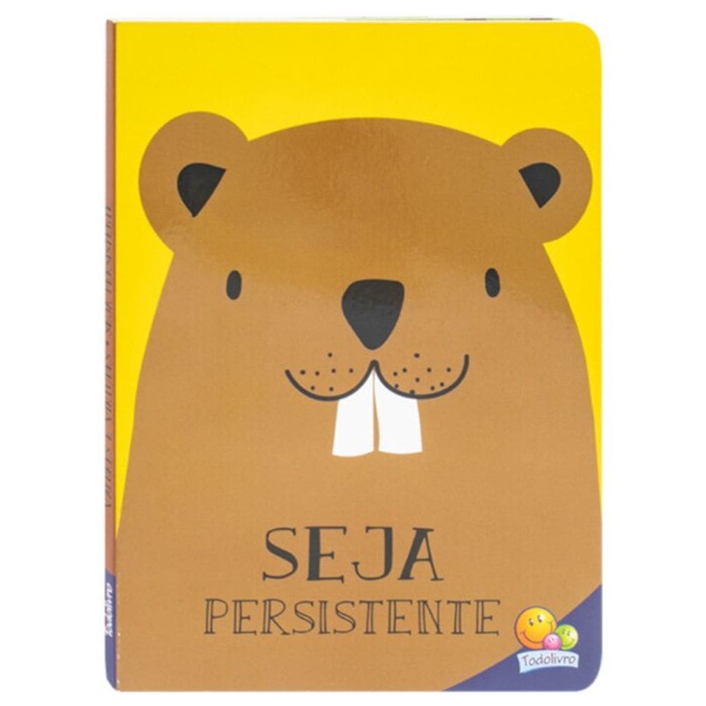 Valores e virtudes - Seja persistente