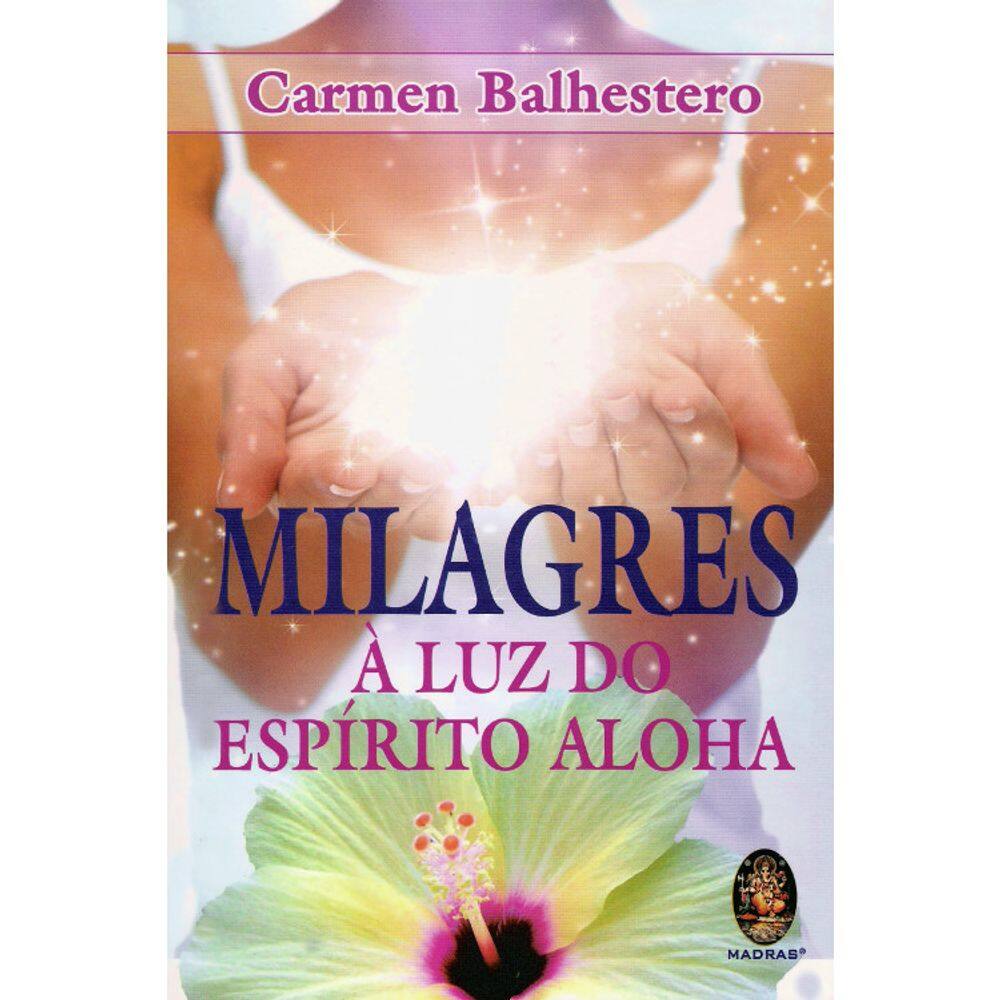 Milagres A Luz Do Espirito Aloha