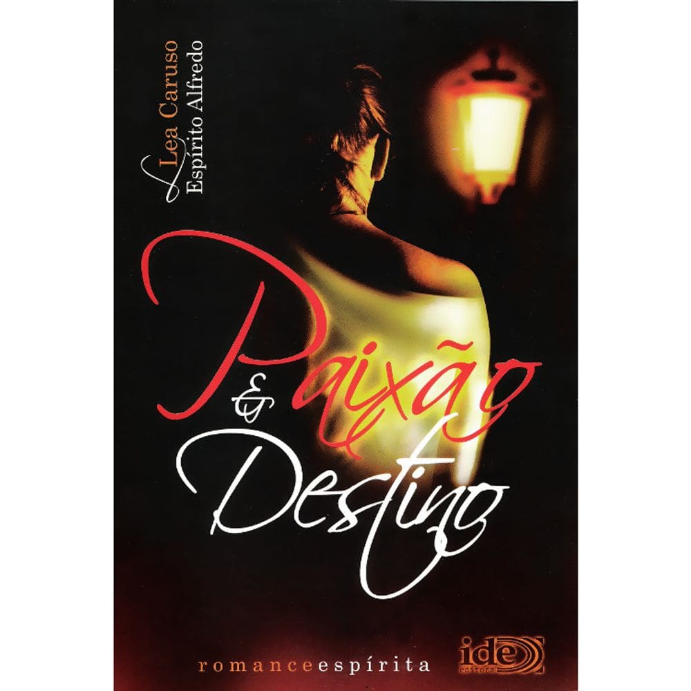 Paixão E Destino