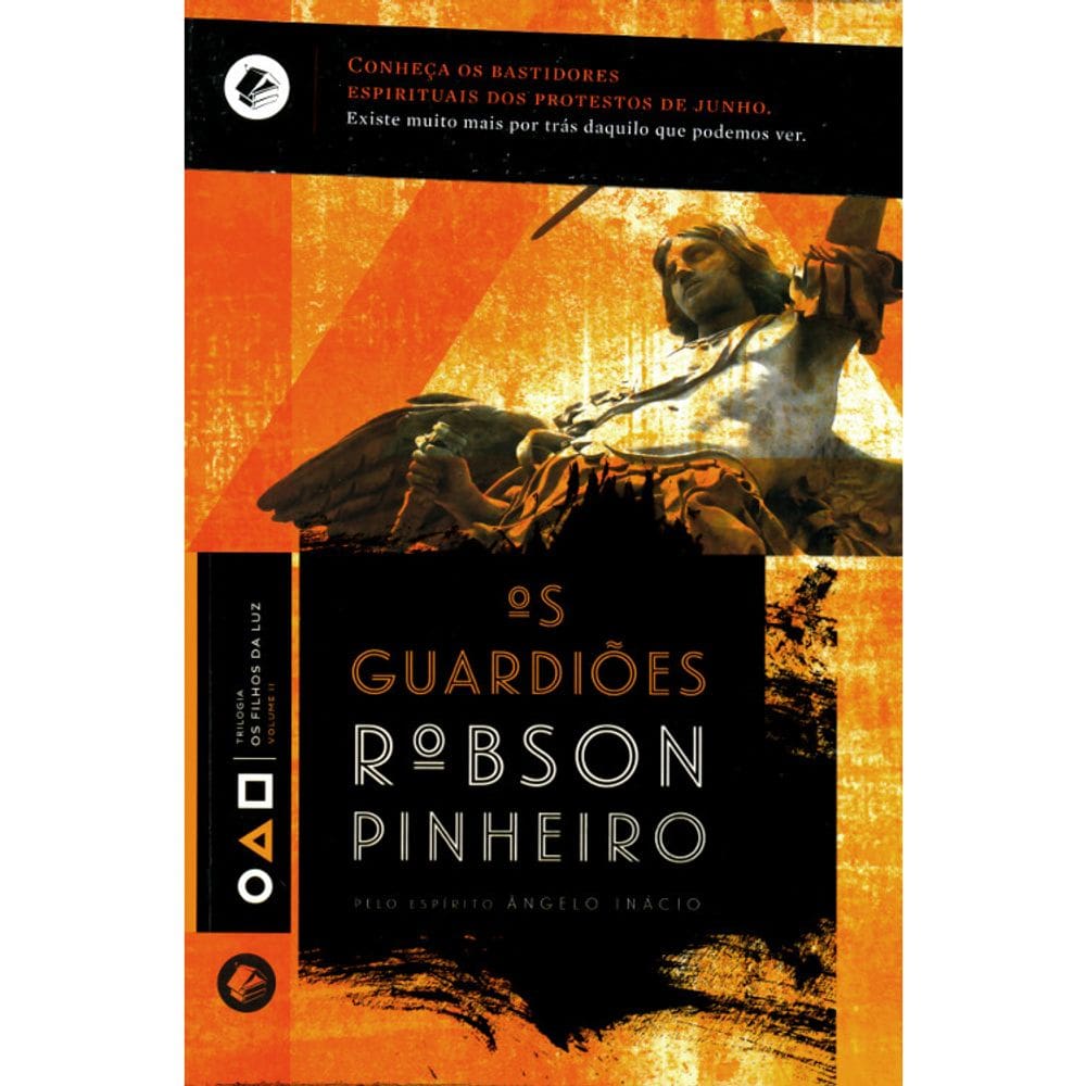 Trilogia Os Filhos Da Luz - Vol Ii - Os Guardiões