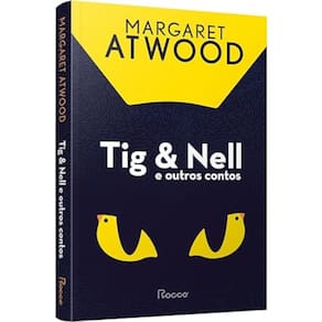 Tig &amp; Nell e outros contos