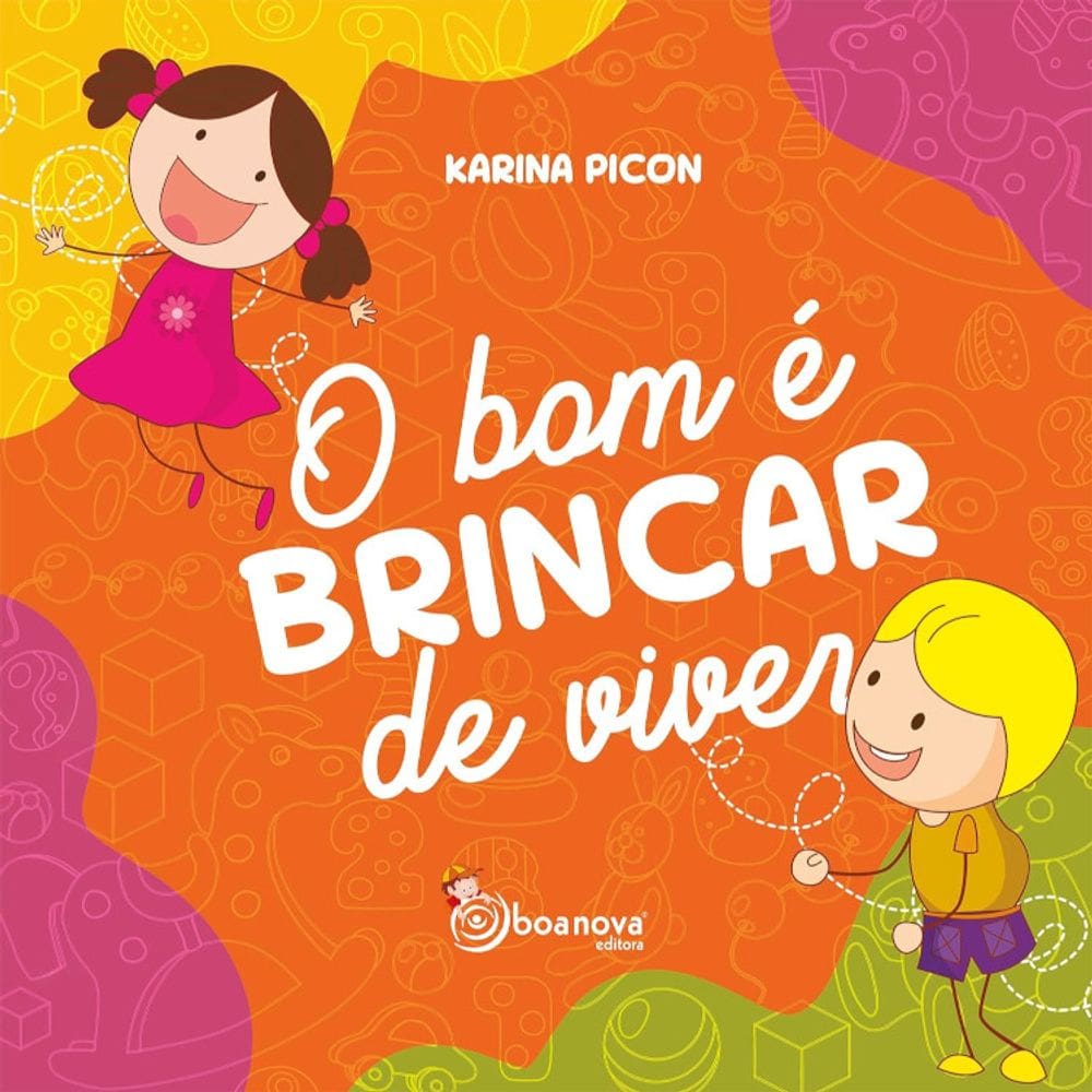 O bom de brincar de viver
