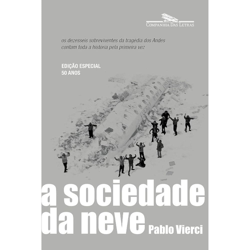 A Sociedade Da Neve