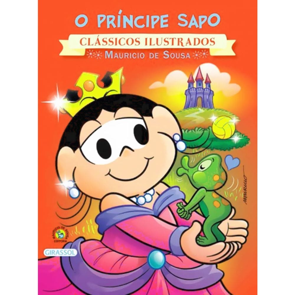 Turma Da Monica - Classicos Ilustrados - O Principe Sapo