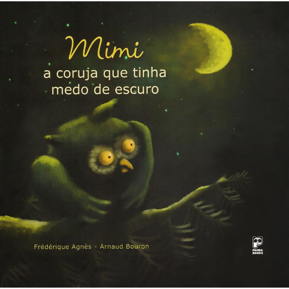 Mimi - A Coruja Que Tinha Medo De Escuro