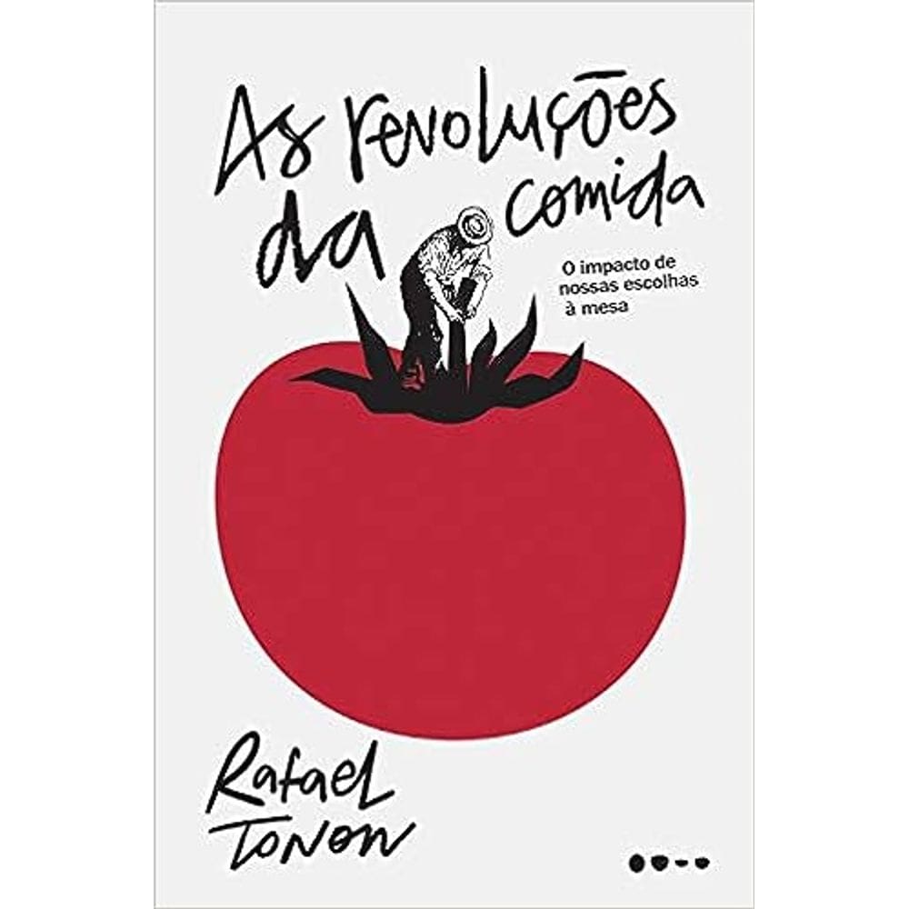 As Revoluções Da Comida