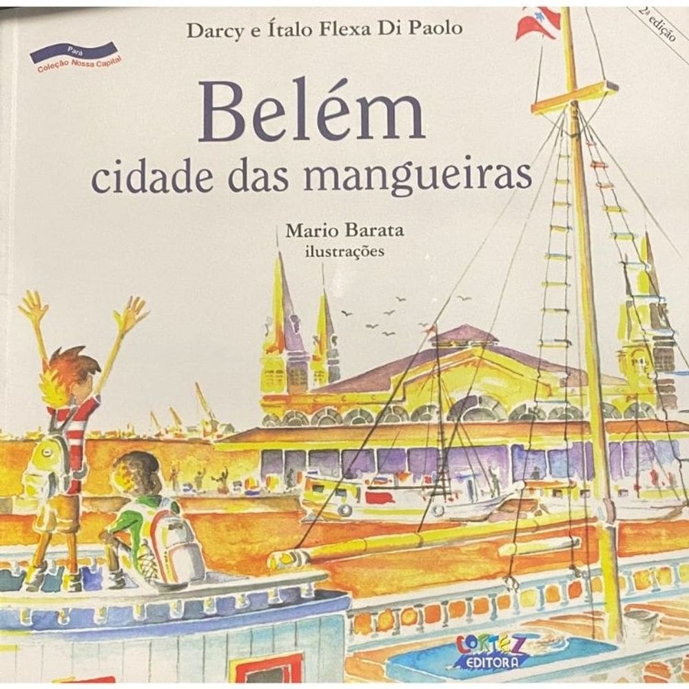 Belém - Cidade Das Mangueiras