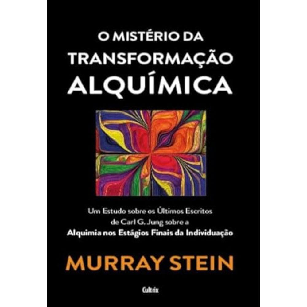 O Mistério da Transformação Alquímica