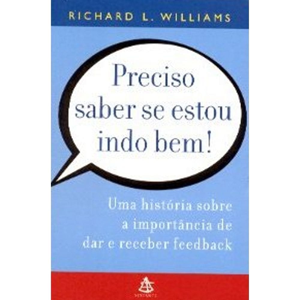 Preciso Saber Se Estou Indo Bem!