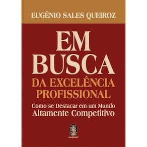 Em Busca Da Excelência Profissional