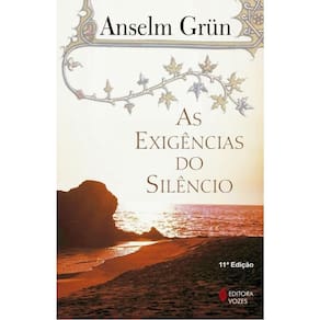 As Exigências Do Silencio