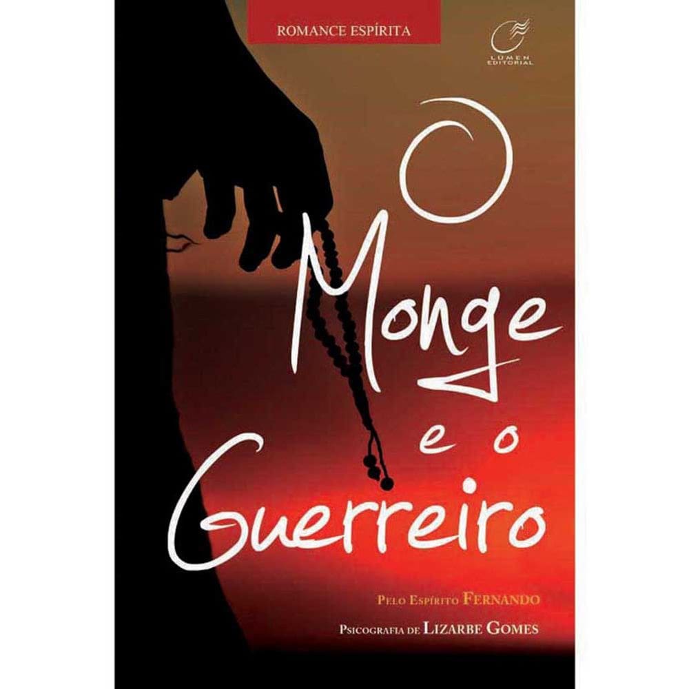 O Monge E O Guerreiro
