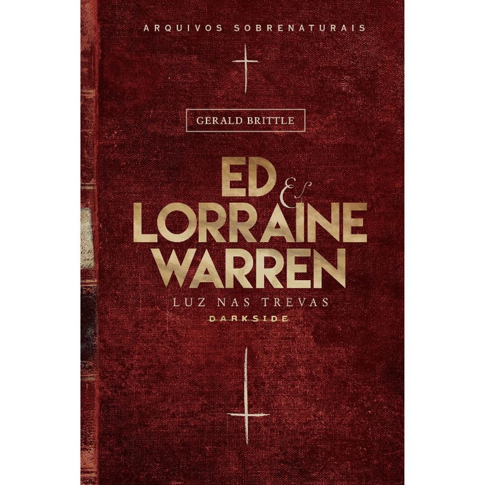 ED & LORRAINE WARREN - VOL 04 - LUZ NAS TREVAS