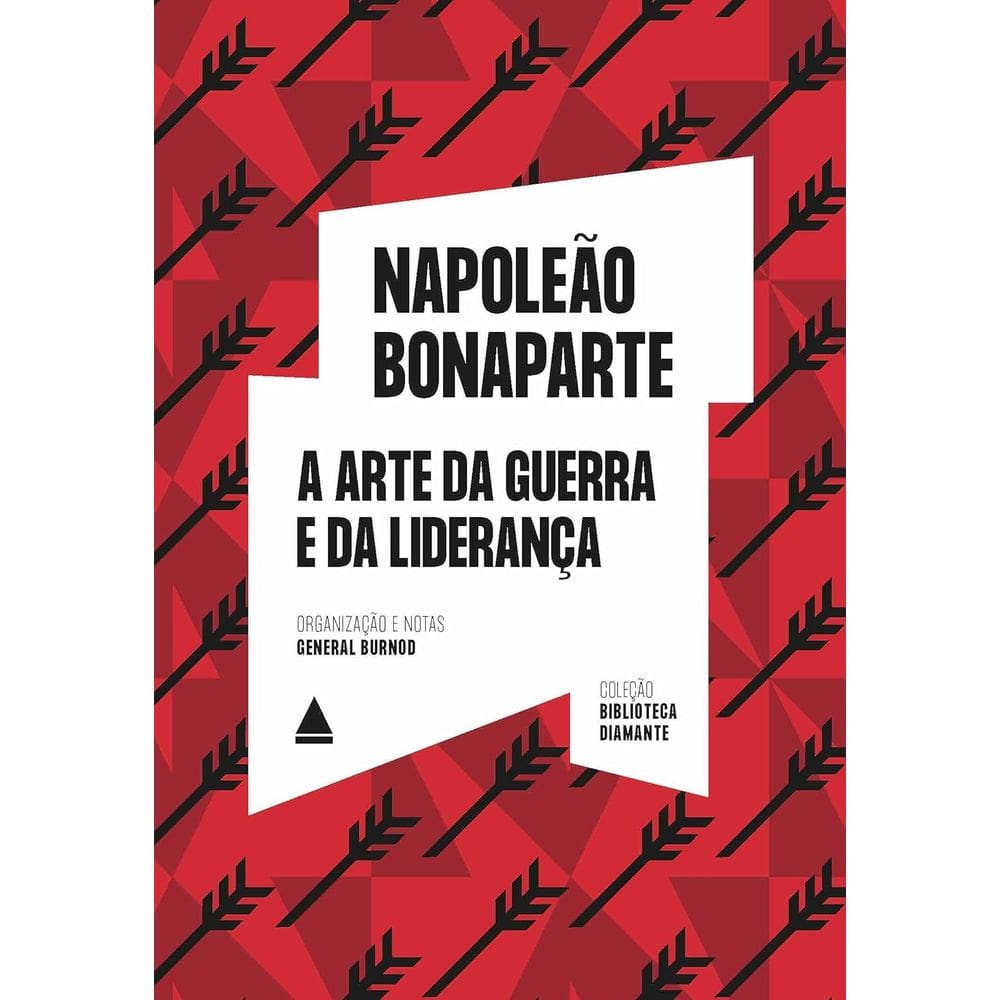 A Arte Da Guerra E Da Liderança