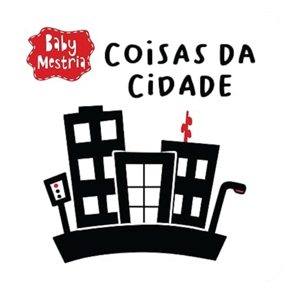 Baby mestria - Coisas da cidade