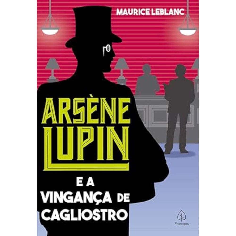 Arsène Lupin E A Vingança De Cagliostro
