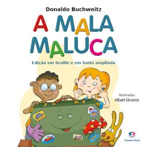 A Mala Maluca - Edição Em Braile E Em Fonte Ampliada
