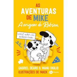 As Aventuras De Mike - Vol 04 - A Origem De Robson