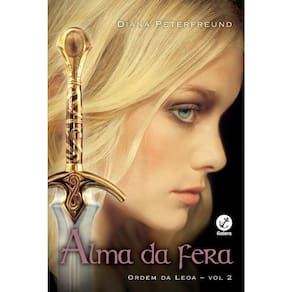 Ordem Da Leoa - Vol 2 - Alma Da Fera