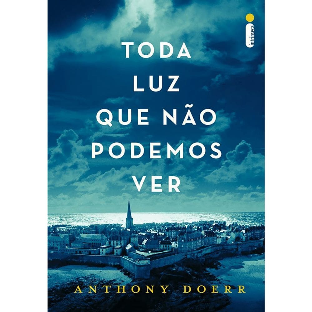 Toda Luz Que Não Podemos Ver