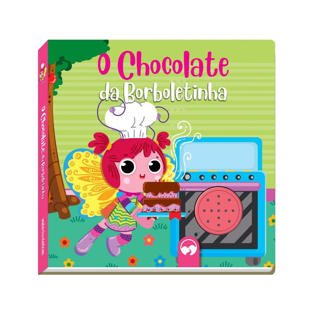 Livro Sonoro - O Chocolate Da Borboletinha