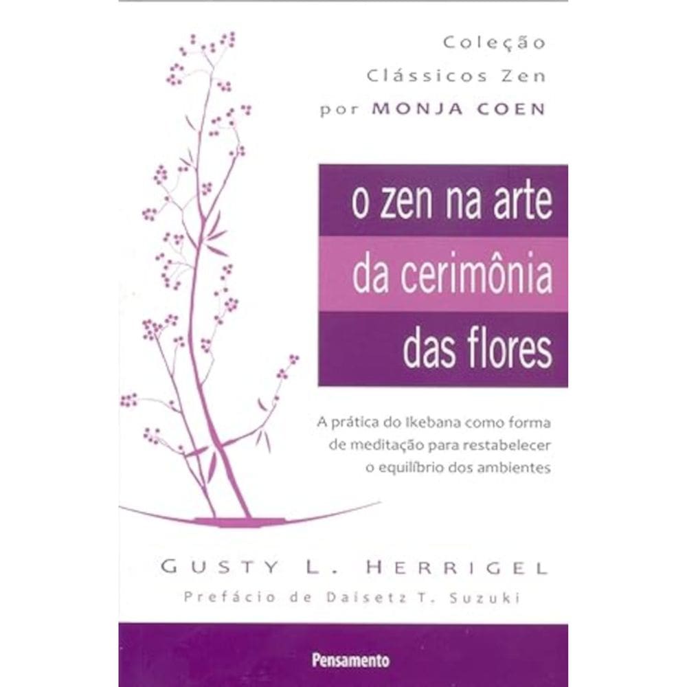 O Zen Na Arte Da Cerimônia Das Flores